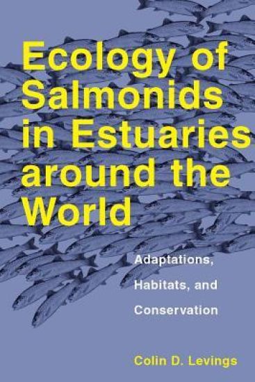 Ecology of Salmonids in Estuaries around the World