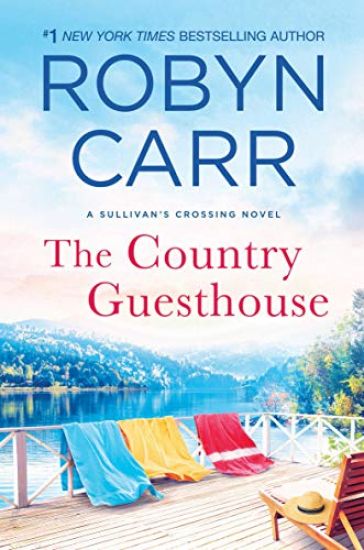 The Country Guesthouse: A Sullivan's Crossing Novel