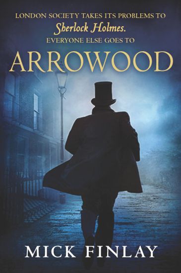 Arrowood: Sherlock Holmes Has Met His Match