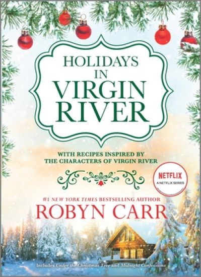 Holidays in Virgin River: Romance Stories for the Holidays