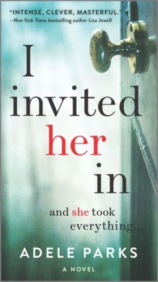 I Invited Her in