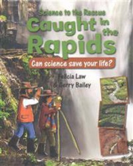 Caught in the Rapids