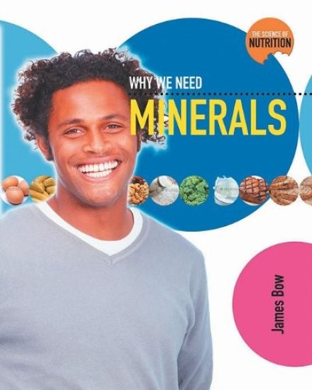 Why We Need Minerals