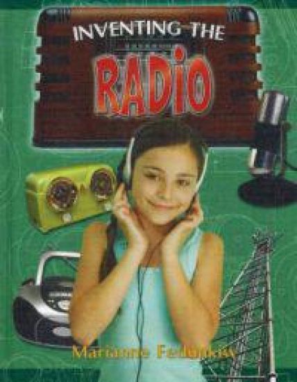 Inventing the Radio