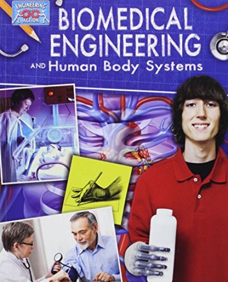 Biomedical Engineering and Human Body Systems