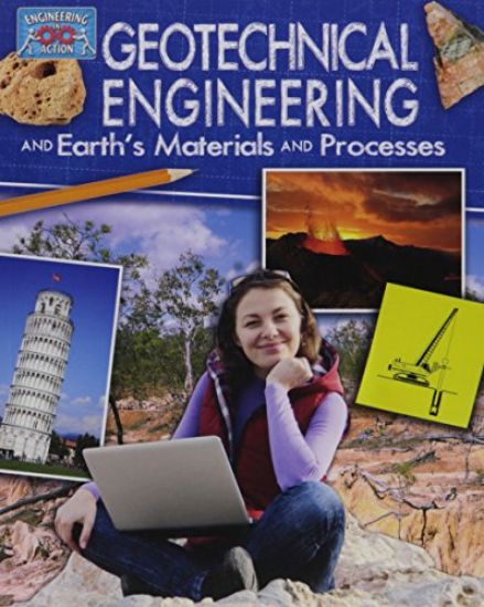Geotechnical Engineering and Earths Materials and Processes