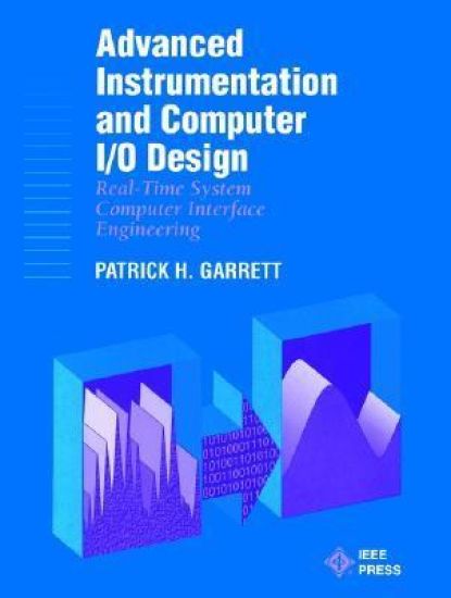Advanced Instrumentation and Computer I/O Design