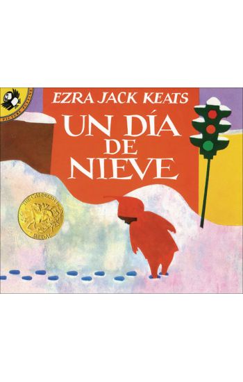 The Snowy Day /Da de Nieve