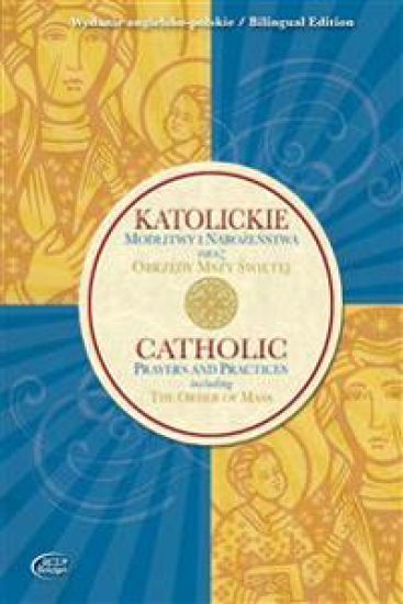 Catholic Paryers and Practices Polish Bilingual