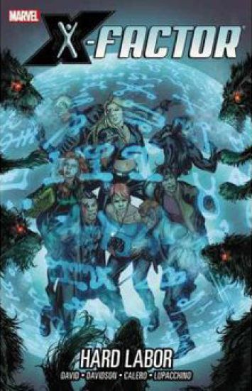 X-factor - Vol. 13: Hard Labor