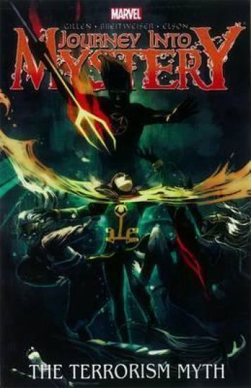 Journey Into Mystery Vol. 3: The Terrorism Myth Tpb