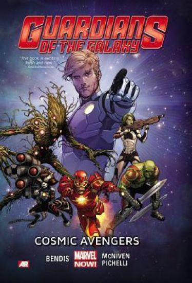 Guardians Of The Galaxy Volume 1: Cosmic Avengers (marvel Now)
