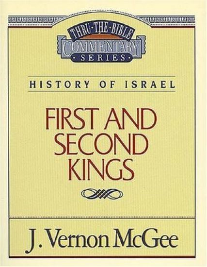 Thru the Bible Vol. 13: History of Israel (1 and   2 Kings)