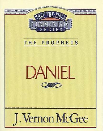 Thru the Bible Vol. 26: The Prophets (Daniel)