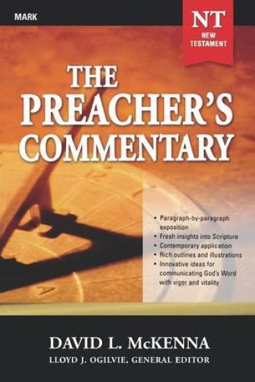 The Preacher's Commentary - Vol. 25: Mark
