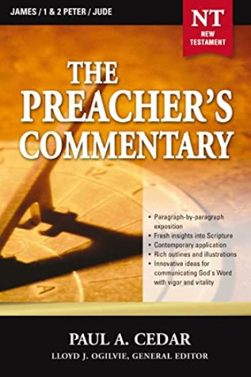 The Preacher's Commentary - Vol. 34: James / 1 and   2 Peter / Jude