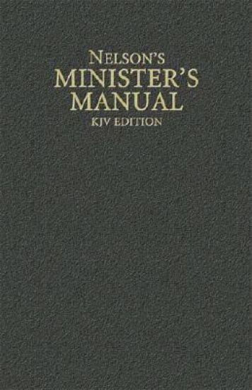 Nelson's Minister's Manual, KJV Edition