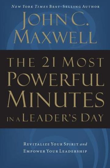 The 21 Most Powerful Minutes in a Leader's Day