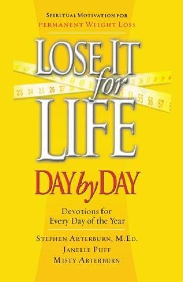 Lose It for Life Day by Day Devotional