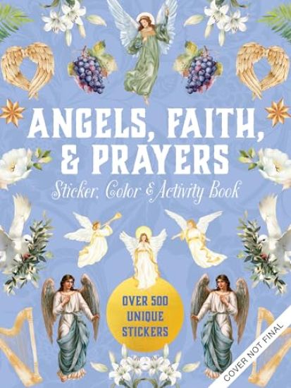 Angels, Faith & Prayers Sticker, Color & Activity Book
