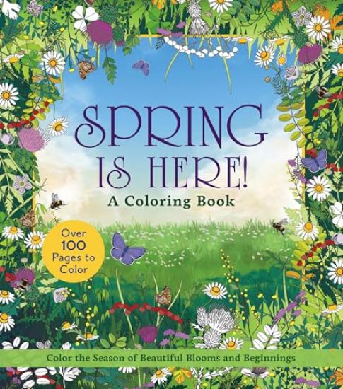 Spring is Here! Coloring Book