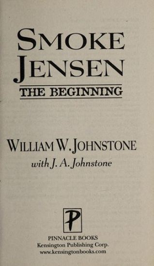 Smoke Jensen, The Beginning