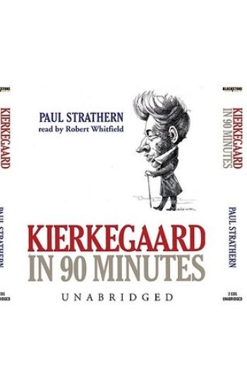 Kierkegaard in 90 Minutes