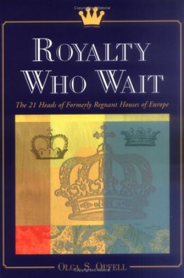 Royalty Who Wait