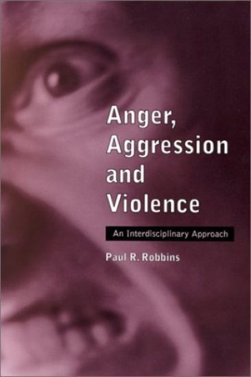 Anger, Aggression and Violence