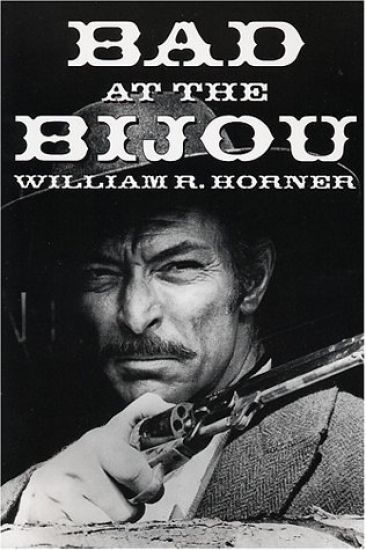 Bad at the Bijou