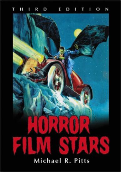 Horror Film Stars, 3d ed.