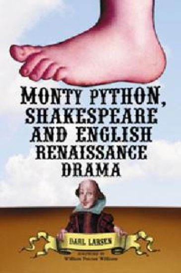 Monty Python, Shakespeare and English Renaissance Drama