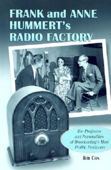 Frank and Anne Hummert's Radio Factory