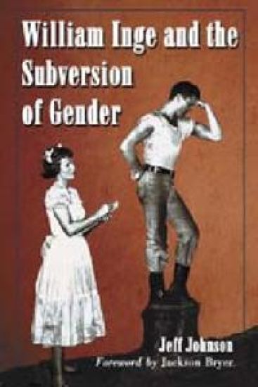 William Inge and the Subversion of Gender