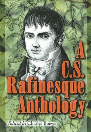 A C.S. Rafinesque Anthology