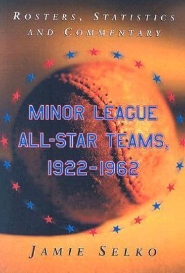 Minor League All-Star Teams, 1922-1962