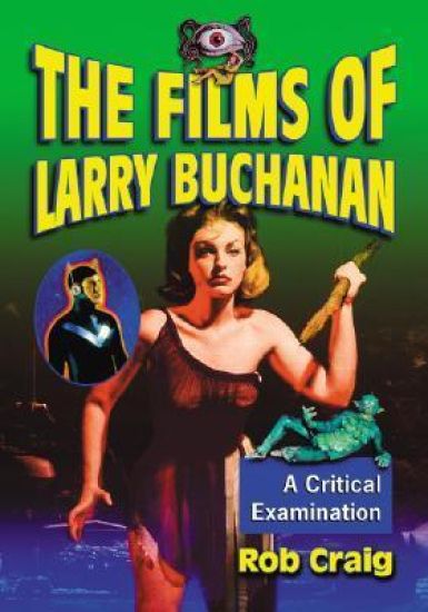 The Films of Larry Buchanan