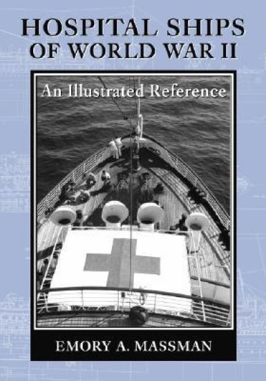 Hospital Ships of World War II