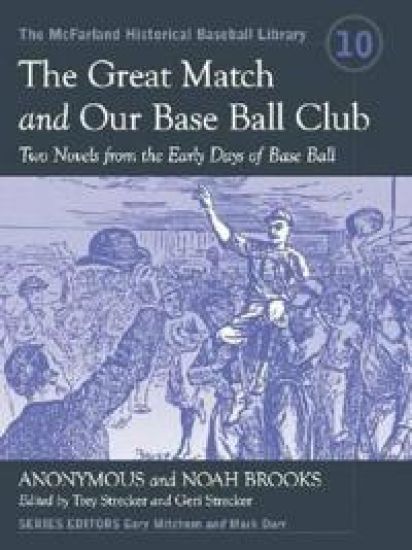 The Great Match and Our Base Ball Club
