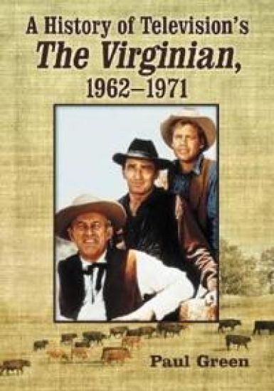 A History of Television's The Virginian, 1962-1971