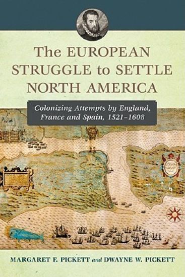 The European Struggle to Settle North America