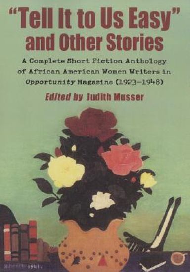 "Tell It to Us Easy" and Other Stories