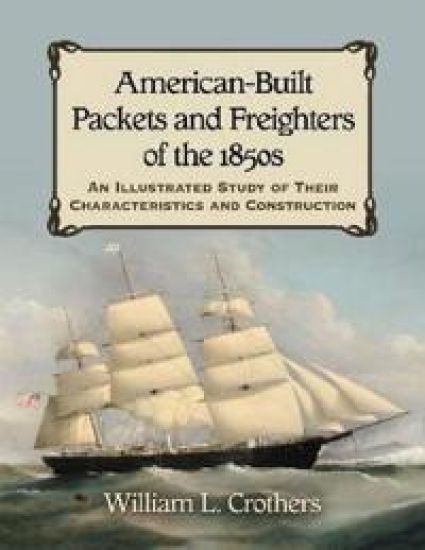 American-Built Packets and Freighters of the 1850s