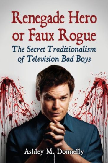 Renegade Hero or Faux Rogue