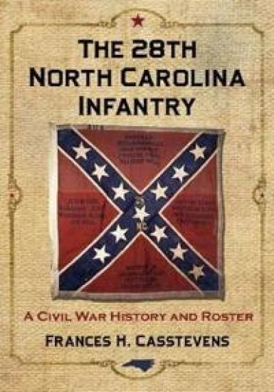The 28th North Carolina Infantry