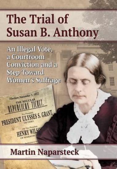 The Trial of Susan B. Anthony