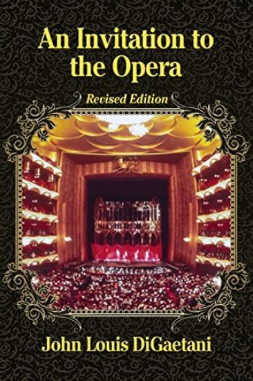 An Invitation to the Opera, Revised Edition