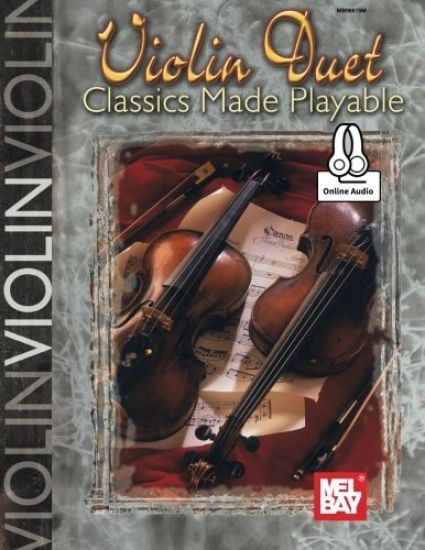 Violin Duet Classics Made Playable
