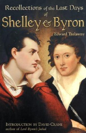Recollections of the Last Days of Shelley and Byron