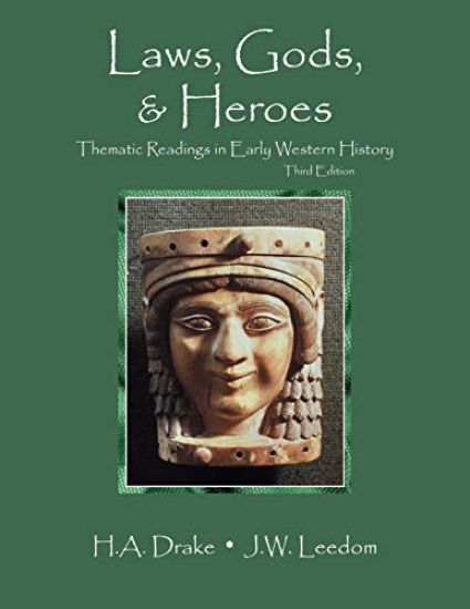 Laws, Gods, and Heroes: Thematic Readings in Early Western History
